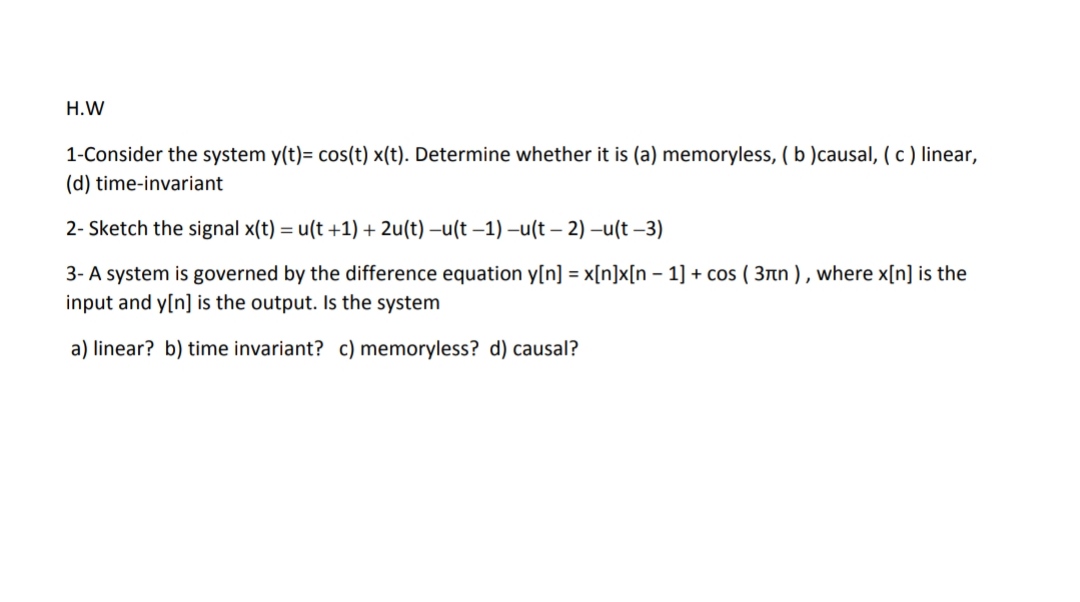 Answered H W 1 Consider The System Y T Cos T Bartleby