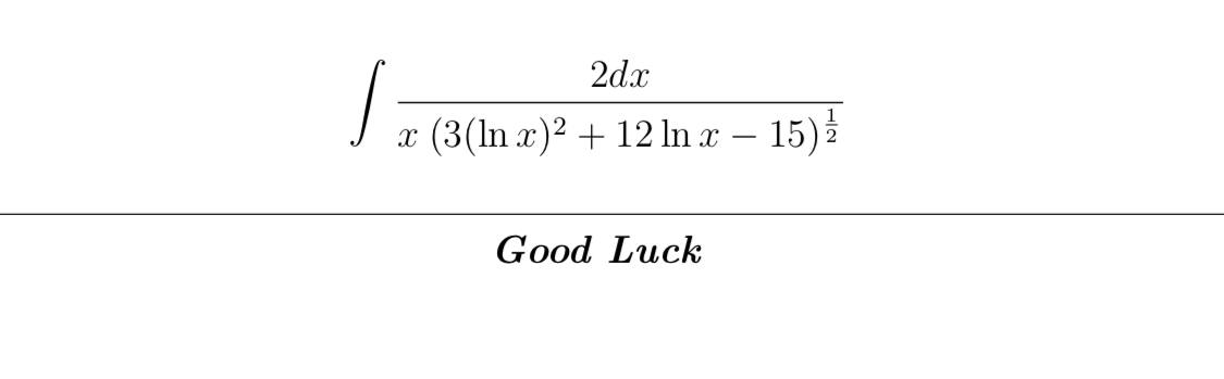 Answered 2dx J 3 Ln X 12 In X 15 I Bartleby