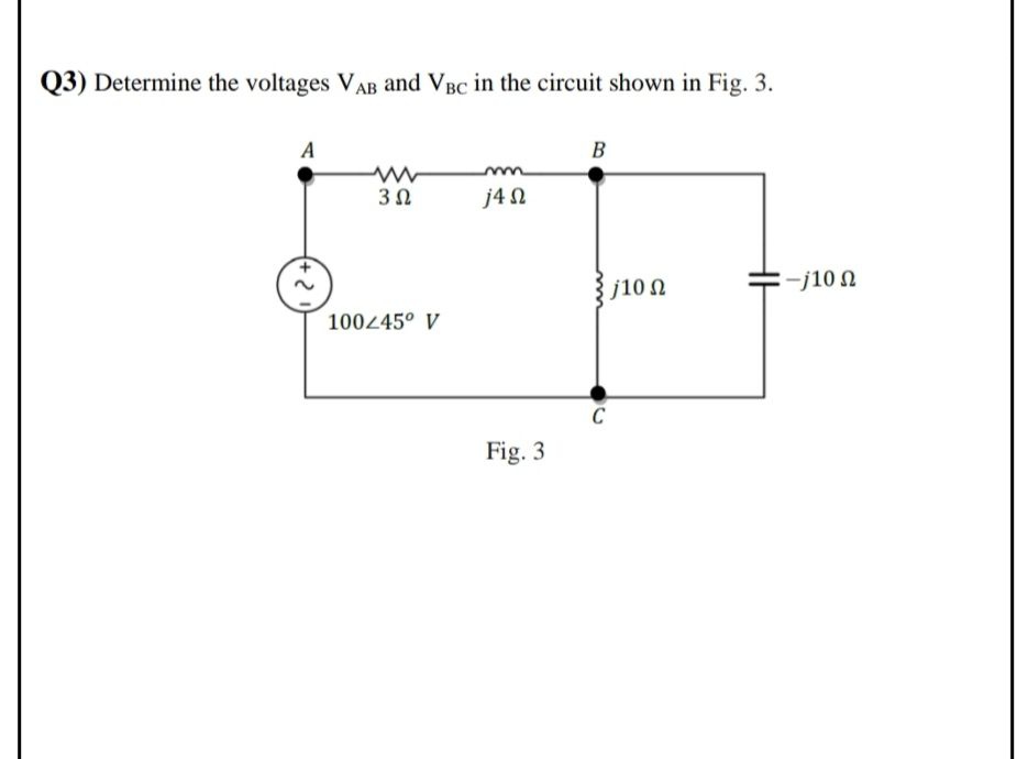 Answered: Q3) Determine the voltages VAB and VBc… | bartleby