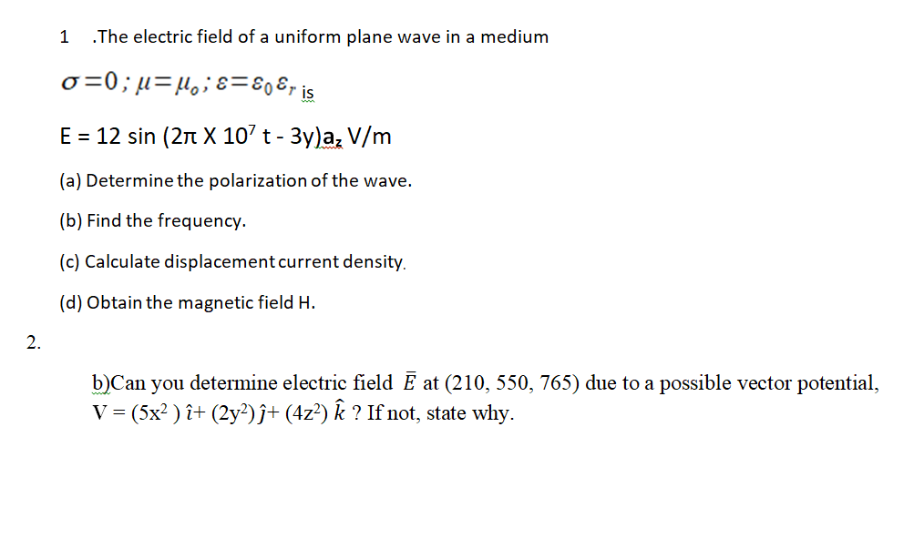 Answered The Electric Field Of A Uniform Plane Bartleby