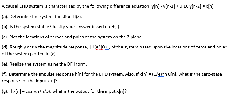 Answered A Causal Ltid System Is Characterized Bartleby