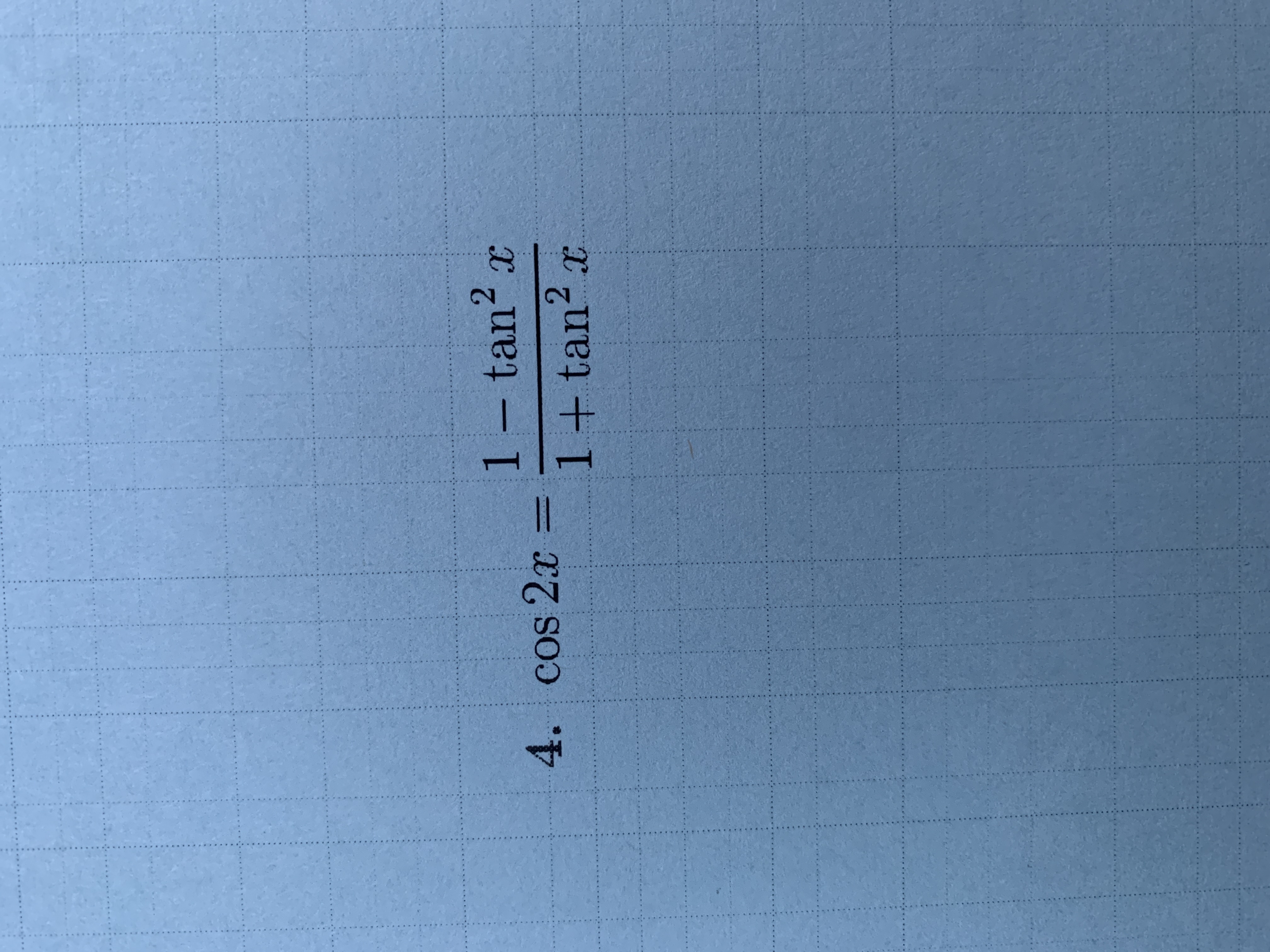 Answered 1 Tan2 X X 4 Cos 2x 1 Tan2 Bartleby