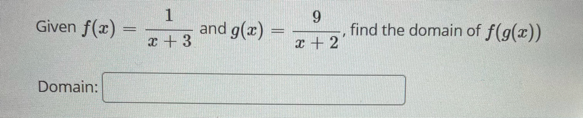 Answered Given F X And G X Find The Domain Of… Bartleby