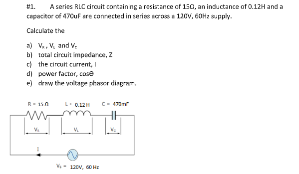 Answered 1 A Series Rlc Circuit Containing A Bartleby