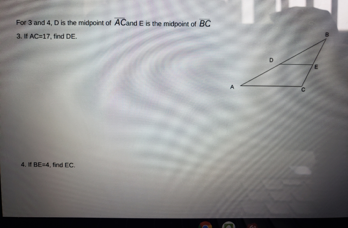 Answered For 3 And 4 D Is The Midpoint Of Acand Bartleby