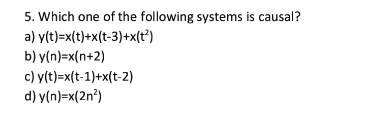 Answered 5 Which One Of The Following Systems Bartleby