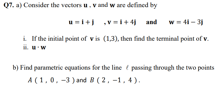 Answered Q7 A Consider The Vectors U V And W Bartleby