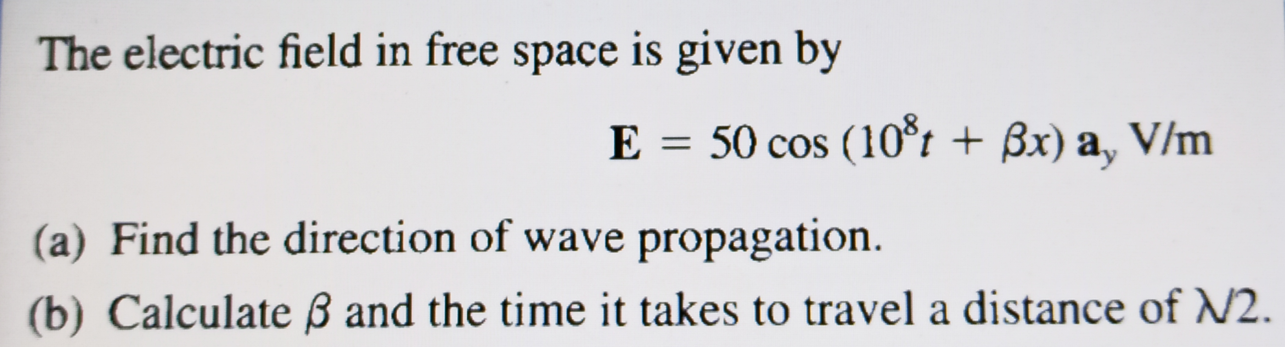 Answered The Electric Field In Free Space Is Bartleby