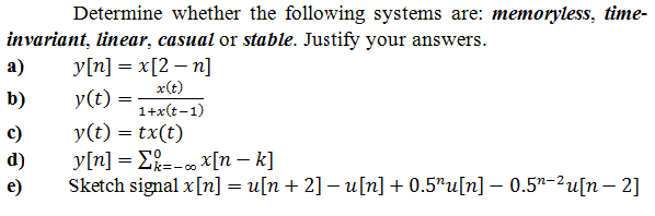 Answered Determine Whether The Following Systems Bartleby