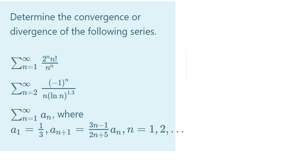 Answered Determine The Convergence Or Divergence Bartleby