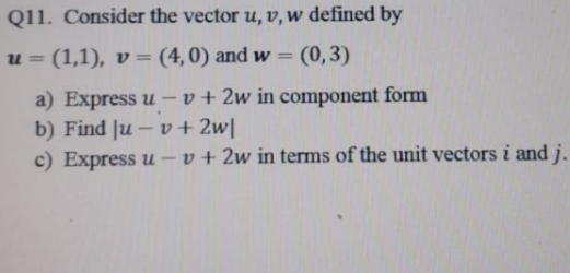 Answered Q11 Consider The Vector U V W Bartleby