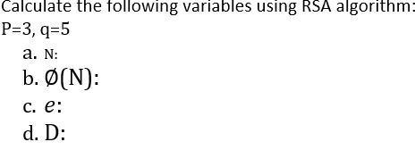 Answered Calculate The Following Variables Using Bartleby