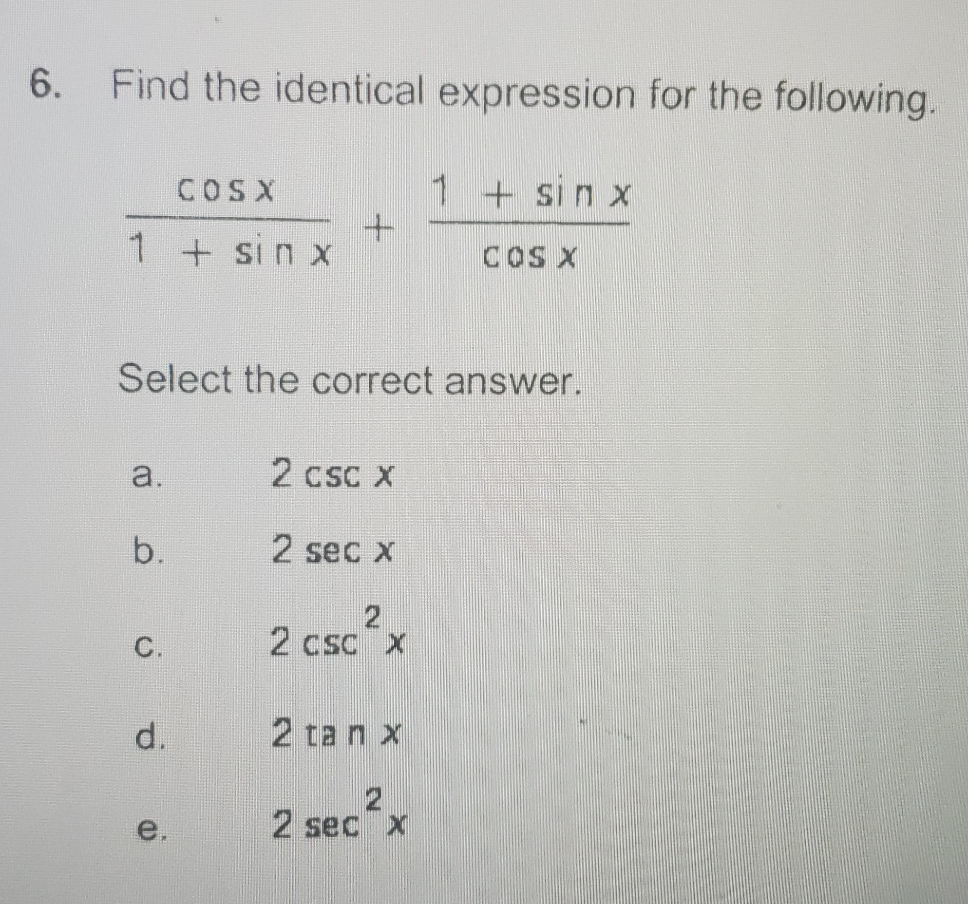 Answered 6 Find The Identical Expression For Bartleby