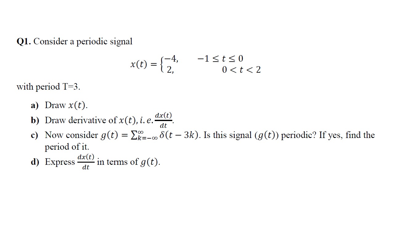 Answered Q1 Consider A Periodic Signal 1 Bartleby