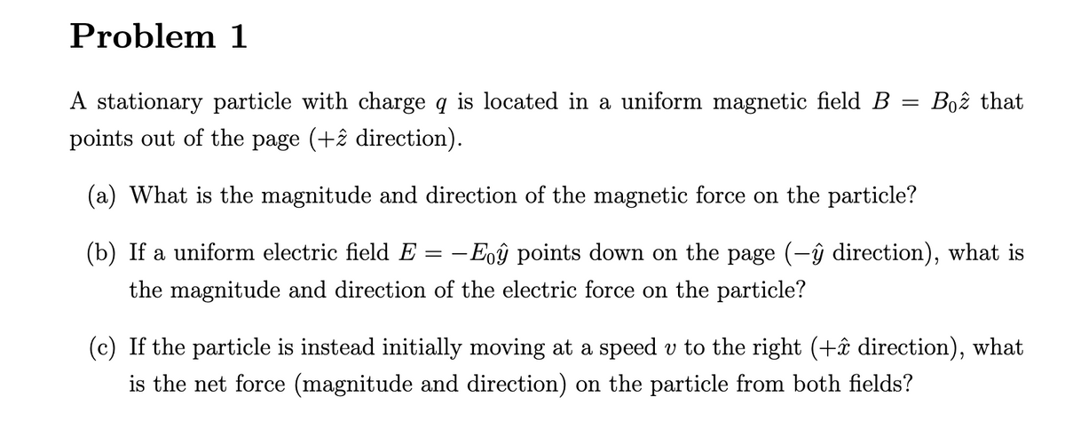 Answered A Stationary Particle With Charge Q Is Bartleby