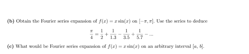 Answered B Obtain The Fourier Series Expansion Bartleby