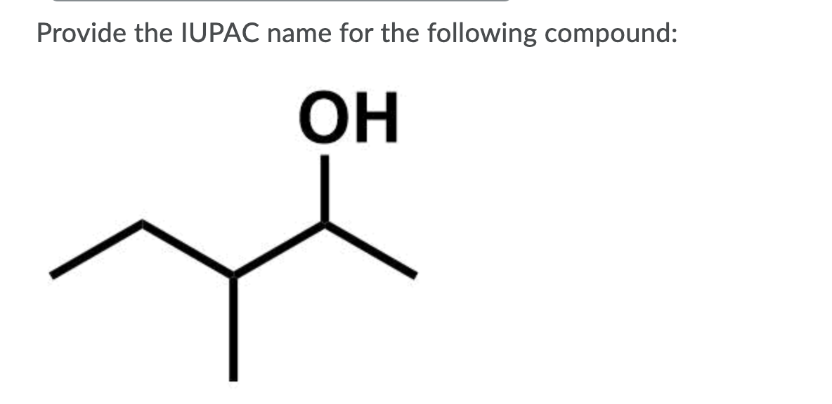 provide-the-iupac-name-for-each-of-the-following-organic-molecules