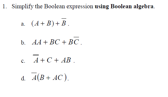 Answered: 1. Simplify The Boolean Expression… | Bartleby