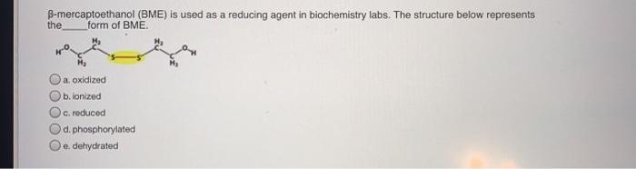 Answered: B-mercaptoethanol (BME) Is Used As A… | Bartleby