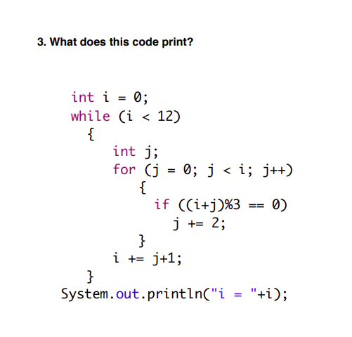 Answered 3 What Does This Code Print Int I Bartleby