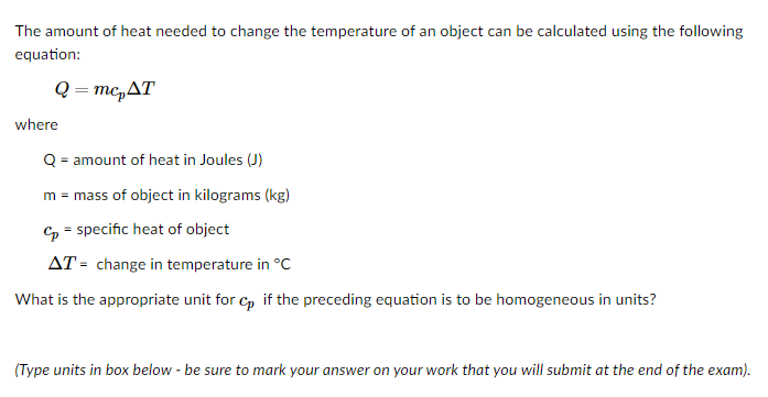 Answered: The amount of heat needed to change the… | bartleby