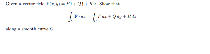 Answered Given A Vector Field F R Y Bartleby