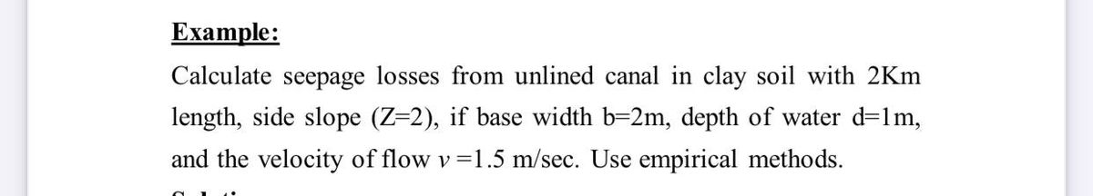 Answered: Ехample: Calculate Seepage Losses From… | Bartleby