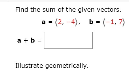 Answered: Find the sum of the given vectors. (2,… | bartleby