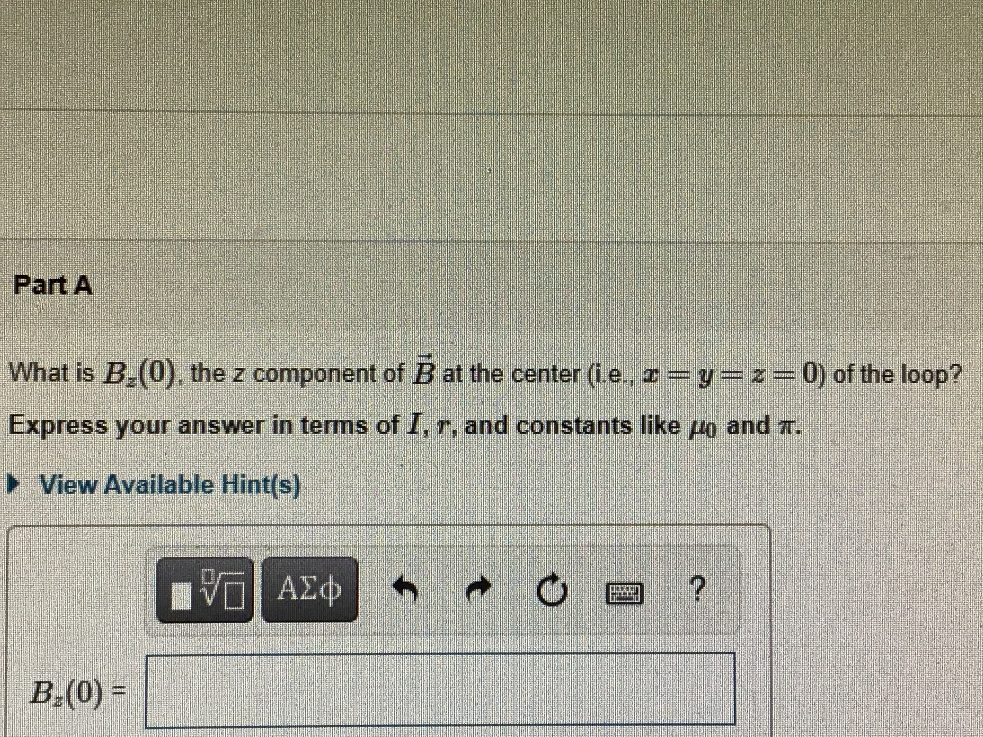 Answered: What Is B.(0), The Z Component Of B At… | Bartleby