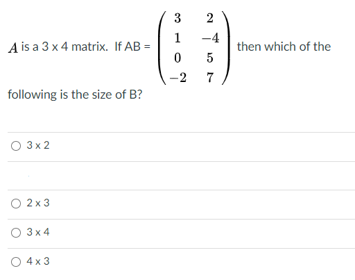 Answered 3 1 A Is A 3 X 4 Matrix If Ab 4 Bartleby