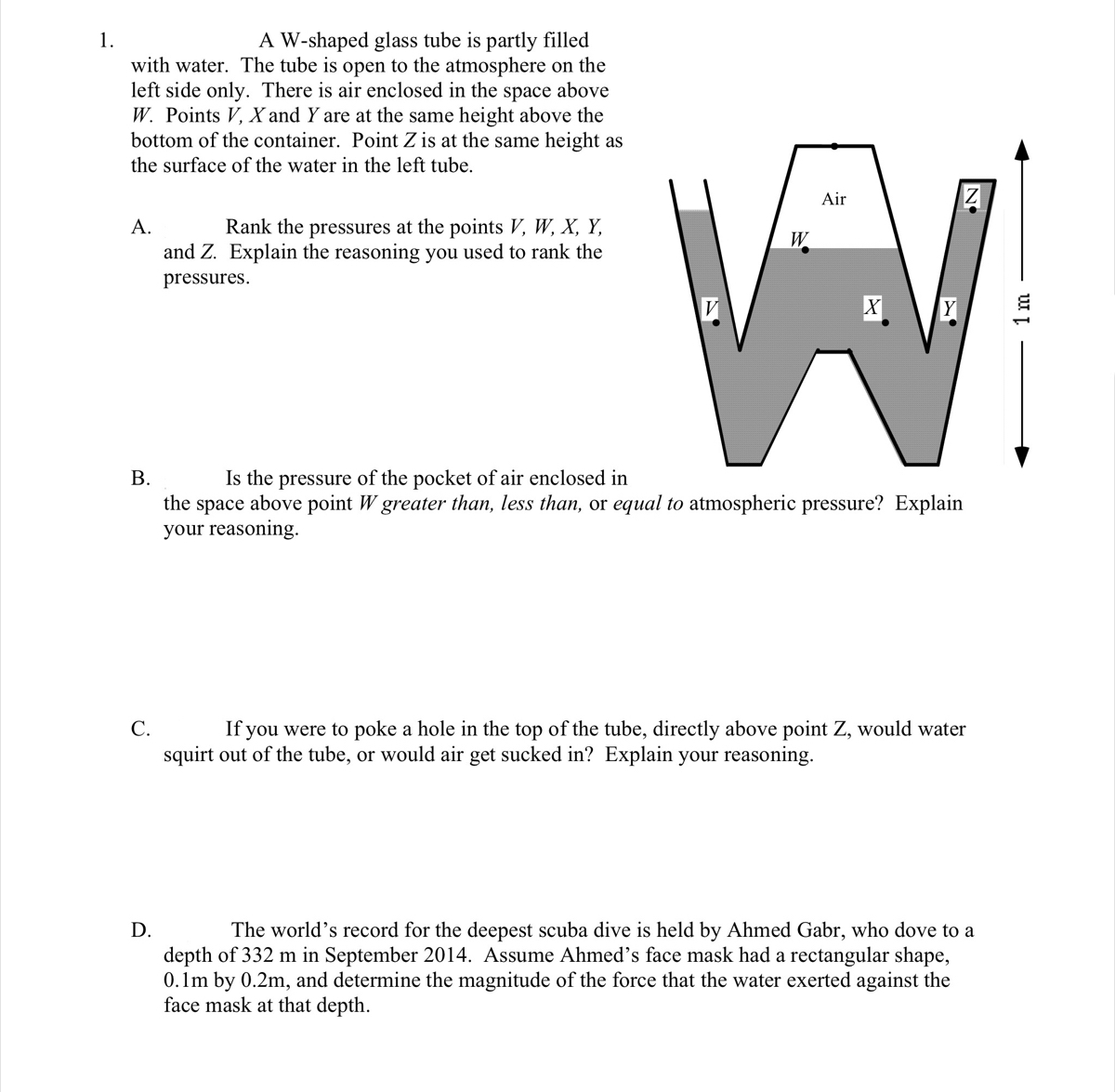 Answered 1 A W Shaped Glass Tube Is Partly Bartleby