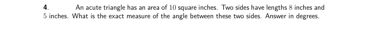 Answered: An acute triangle has an area of 10… | bartleby