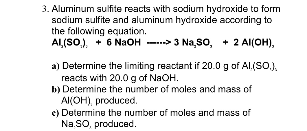 Answered 3 Aluminum Sulfite Reacts With Sodium Bartleby