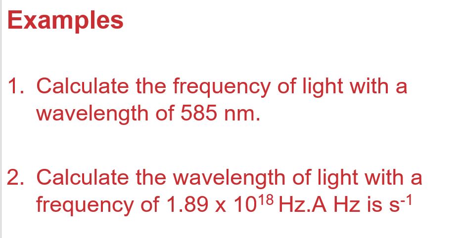 Answered: Calculate the frequency of light with a… | bartleby