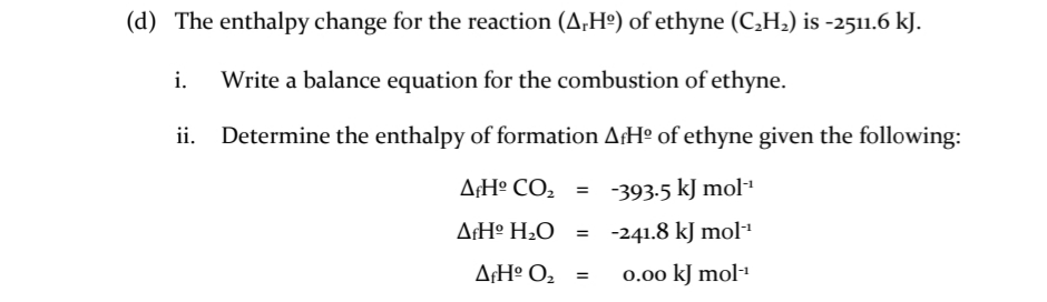 Answered: (d) The enthalpy change for the… | bartleby