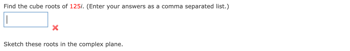 Find The Cube Roots Of 125i