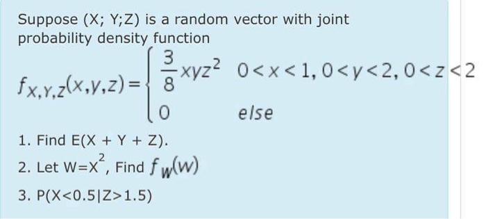 Answered Suppose X Y Z Is A Random Vector Bartleby