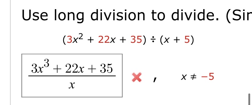 Answered: Use long division to divide. (3x2 + 22x… | bartleby