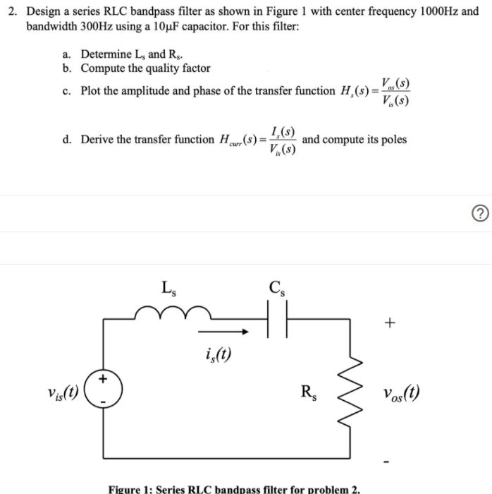 Answered D Derive The Transfer Function H S Bartleby