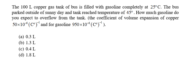 Answered The 100 L Copper Gas Tank Of Bus Is Bartleby