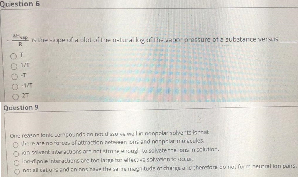 Answered: Question 6 AHvap is the slope of a plot… | bartleby