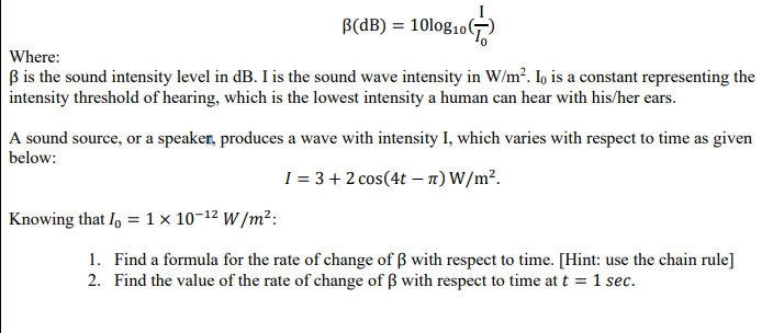 Answered B Db 10log10g Where B Is The Sound Bartleby