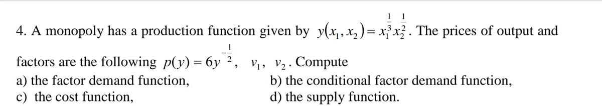 Answered 4 A Monopoly Has A Production Function Bartleby