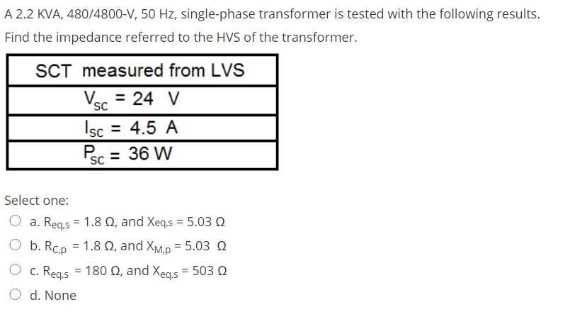 Answered A 2 2 Kva 480 4800 V 50 Hz Bartleby