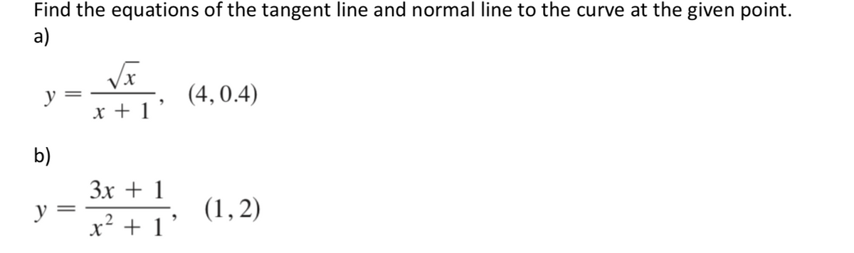 Answered: Find the equations of the tangent line… | bartleby