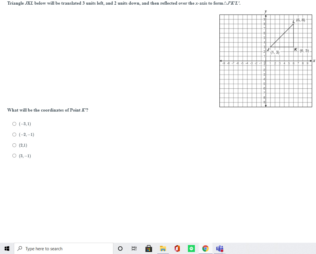 Answered: Triangle JKL below will be translated 3… | bartleby