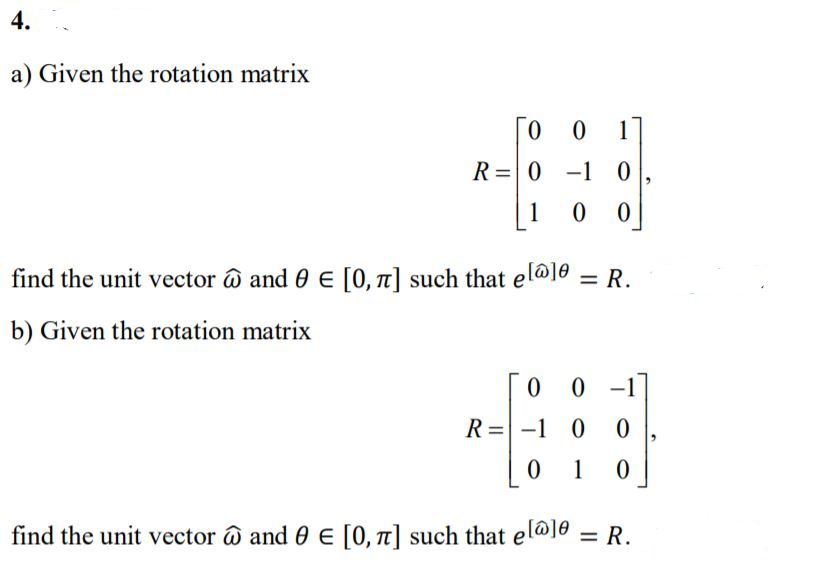 Answered A Given The Rotation Matrix 1 R 0 1 0 Bartleby