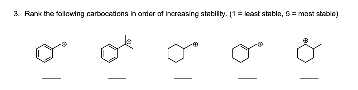 Answered 3 Rank The Following Carbocations In Bartle