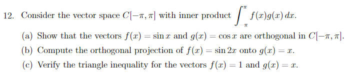 Answered Consider The Vector Space C A 7 With Bartleby