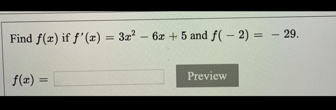 Answered Find F X If F Ae 3x 6x 5 And Bartleby